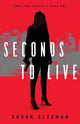 Book cover of: Seconds to Live