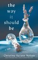 Book cover of: Way It Should Be. By: Christina Suzann Nelson