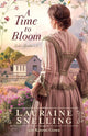 Book cover of: Time to Bloom. By: Lauraine Snelling
