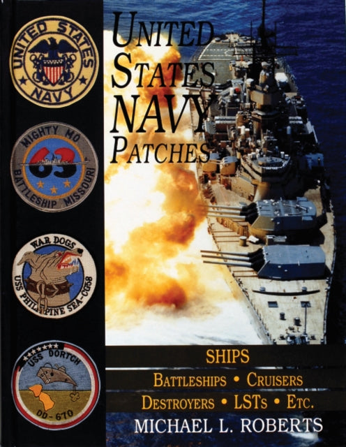 Book cover of: United States Navy Patches Series. By: Michael L. Roberts