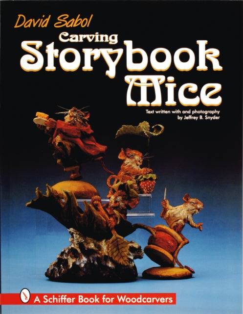 Book cover of: Carving Storybook Mice