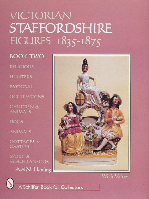 Book cover of: Victorian Staffordshire Figures 1835-1875, Book Two