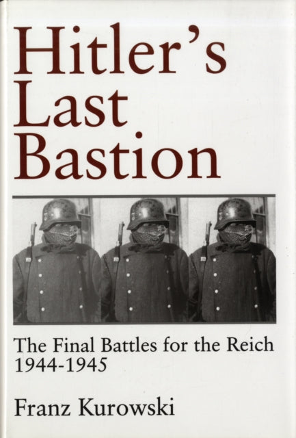 Book cover of: Hitler’s Last Bastion