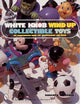 Book cover of: White Knob Wind Up Collectible Toys. By: Robert E. Birkenes