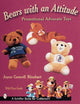 Book cover of: Bears with an Attitude. By: Joyce Gerardi Rinehart