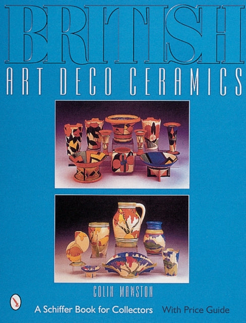 Book cover of: British Art Deco Ceramics