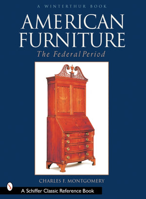 American Furniture: The Federal Period, 1788-1825