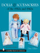 Book cover of: Dolls & Accessories of the 1930s and 1940s