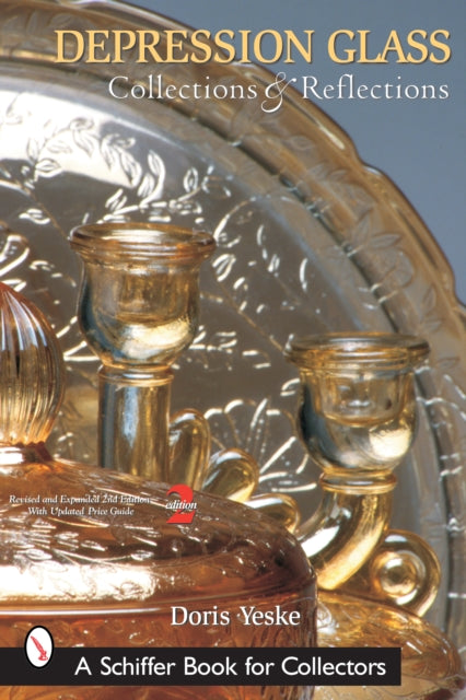 Book cover of: Depression Glass, Collections and Reflections. By: Doris Yeske