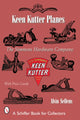 Book cover of: Keen Kutter® Planes. By: Alvin Sellen
