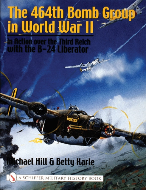 Book cover of: 464th Bomb Group in World War II