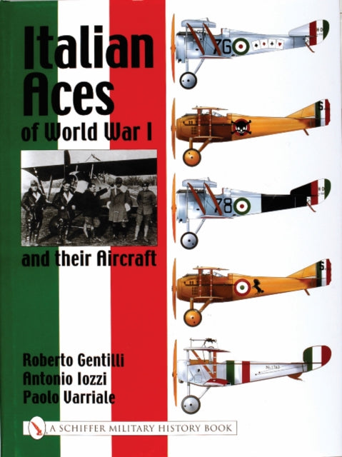 Book cover of: Italian Aces of World War I and their Aircraft