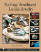 Book cover of: Evolving Southwest Indian Jewelry