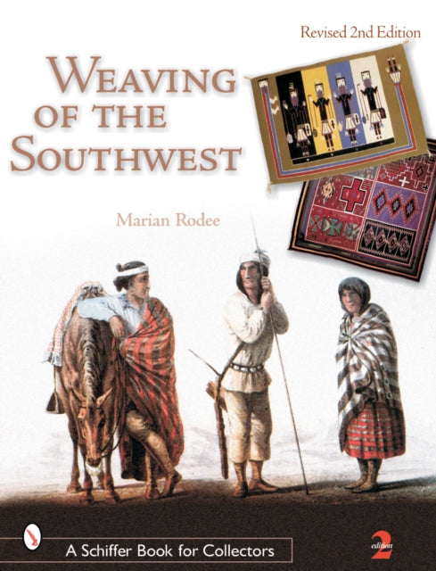 Book cover of: Weaving of the Southwest. By: Marian E. Rodee