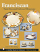Book cover of: Franciscan Hand-Decorated Embossed Dinnerware. By: James F. Elliot-Bishop