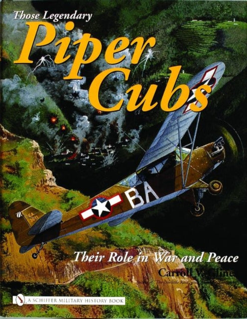 Book cover of: Those Legendary Piper Cubs