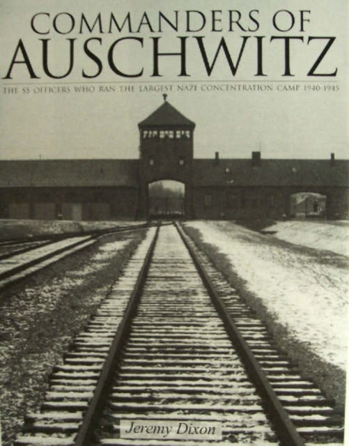 Book cover of: Commanders of Auschwitz