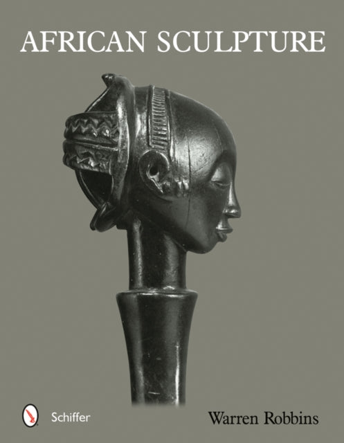 Book cover of: African Sculpture. By: Warren Robbins