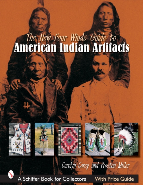 Book cover of: New Four Winds Guide to American Indian Artifacts. By: Preston Miller