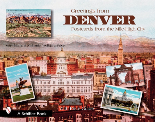 Book cover of: Greetings from Denver. By: Mary L. Martin