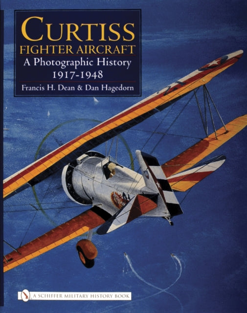 Book cover of: Curtiss Fighter Aircraft. By: Francis H. Dean