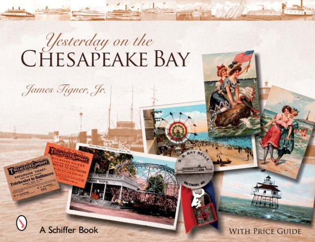 Book cover of: Yesterday on the Chesapeake Bay. By: James, Jr. Tigner