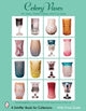 Book cover of: Celery Vases: Art Glass, Pattern Glass, and Cut Glass. By: Dorothy Dougherty