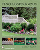 Book cover of: Fences, Gates & Walls. By: E. Ashley Rooney