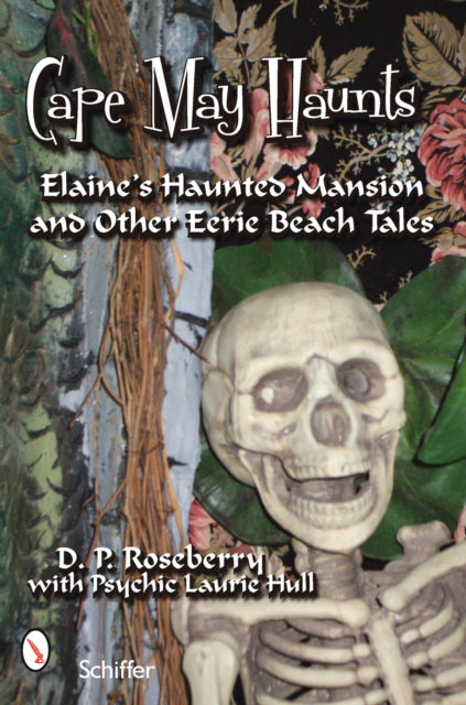 Book cover of: Cape May Haunts. By: D. P. Roseberry, Dinah Roseberry