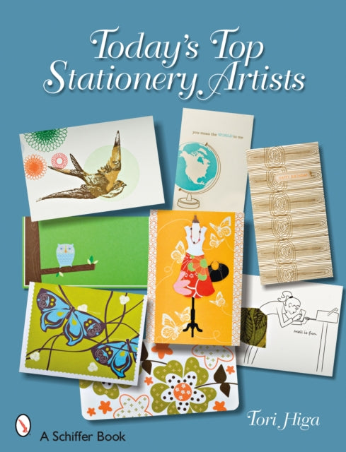 Book cover of: Today's Top Stationery Artists. By: Tori Higa