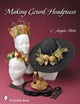 Book cover of: Making Gourd Headpieces. By: Angela Mohr, C. Angela Mohr