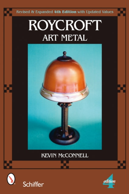 Book cover of: Roycroft Art Metal. By: Kevin McConnell