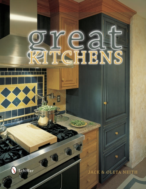 Book cover of: Great Kitchens. By: Jack D. Neith