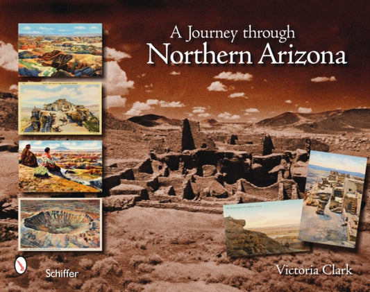 Book cover of: Journey Through Northern Arizona. By: Victoria Clark