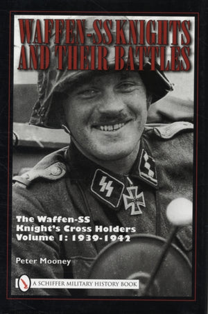 Waffen-SS Knights and their Battles