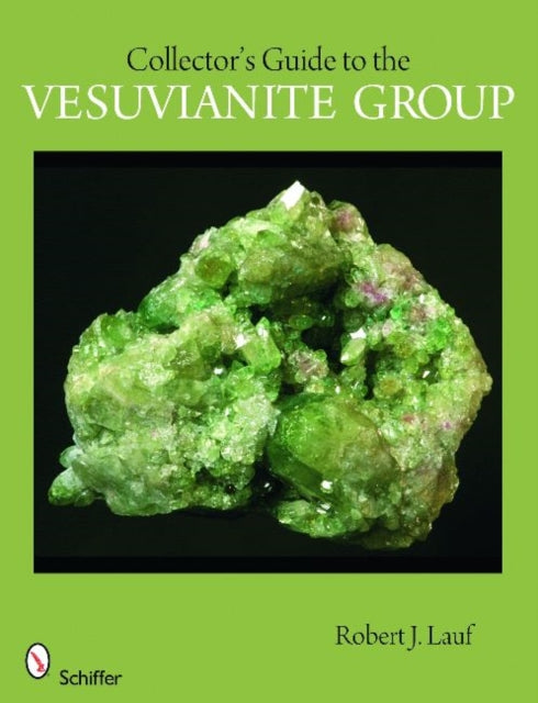 Book cover of: Collector's Guide to the Vesuvianite Group