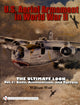 Book cover of: U.S. Aerial Armament in World War II The Ultimate Look. By: Wolf, William Dr