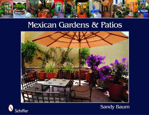 Mexican Gardens & Patios