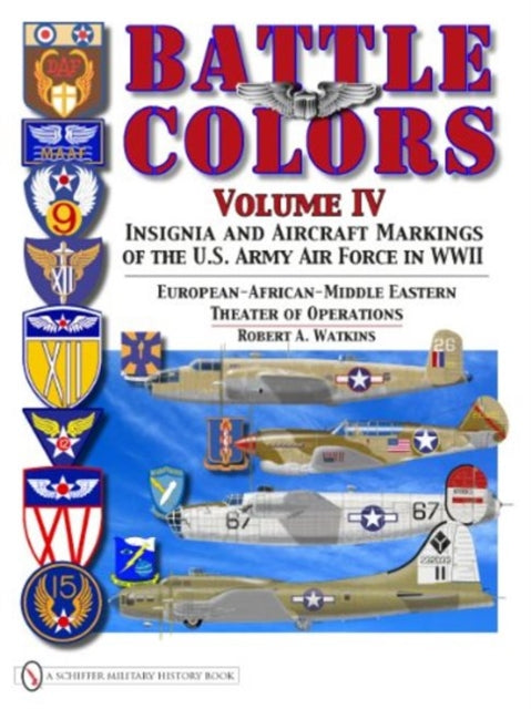 Book cover of: Battle Colors Volume IV. By: Robert A. Watkins
