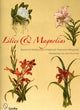 Book cover of: Lilies & Magnolias. By: John Donald Duncan