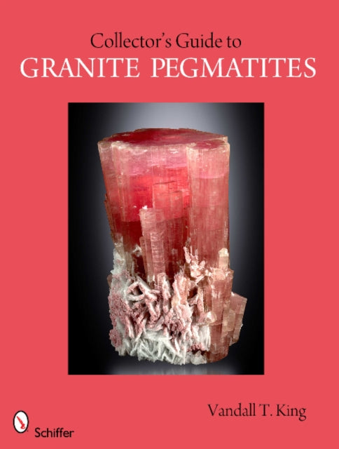 Book cover of: Collector's Guide to Granite Pegmatites