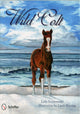 Book cover of: Wild Colt. By: Lois Szymanski