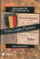 Book cover of: Belgians in the Waffen-SS. By: Rolf Michaelis