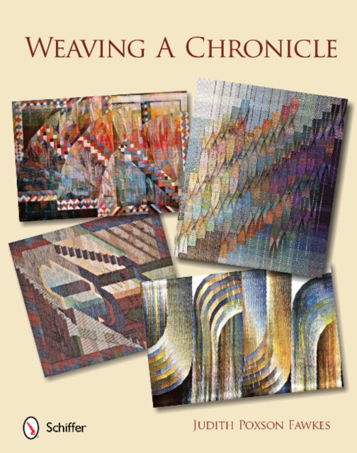 Book cover of: Weaving a Chronicle. By: Judith Poxson Fawkes