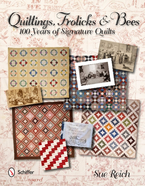 Book cover of: Quiltings, Frolicks, & Bees