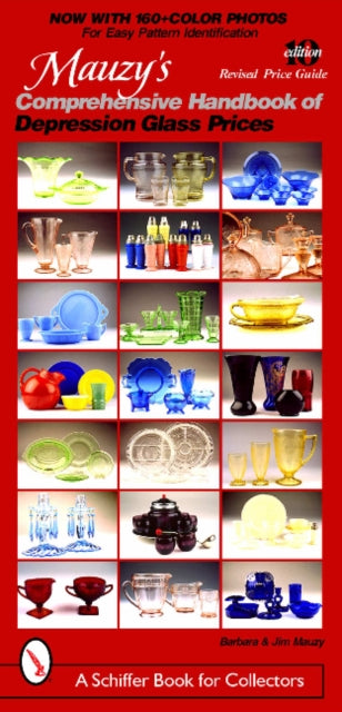Book cover of: Mauzy's Comprehensive Handbook of Depression Glass Prices. By: Barbara & Jim Mauzy
