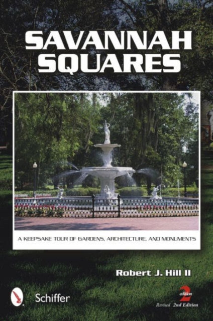 Book cover of: Savannah Squares. By: Hill, Robert J., II