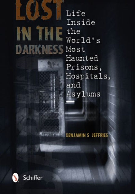 Book cover of: Lost in the Darkness. By: Benjamin S. Jeffries