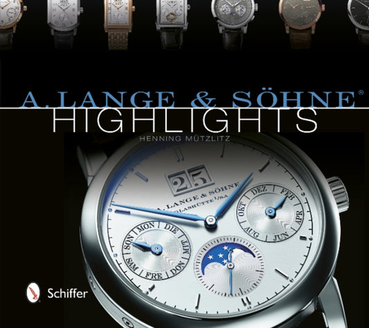 Book cover of: A. Lange & Sohne® Highlights