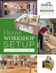 Book cover of: Home Woodworker Series: Home Workshop Setup—the Complete Guide. By: Jim Harrold